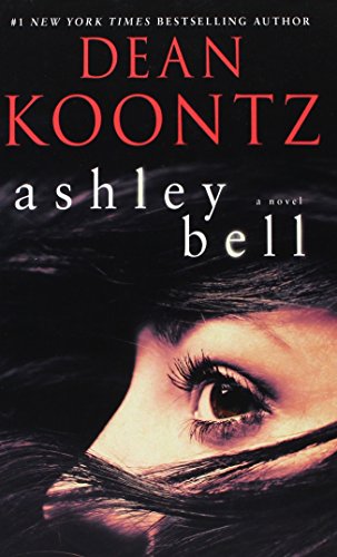 Ashley Bell by Koontz, Dean R