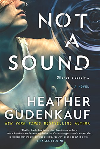 Not A Sound by Gudenkauf, Heather