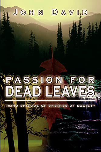 Passion for Dead Leaves