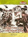 Fighting the Vietnam War (Raintree Freestyle: On the Front Line)