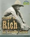 Strike It Rich in Cripple Creek : Gold Rush