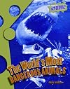 The World's Most Dangerous Animals (Raintree Atomic)