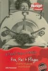 Pox, Pus and Plague: A History of Disease and Infection (Raintree Freestyle: A Painful History of Medicine)