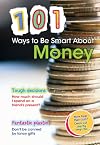 101 Ways to Be Smart About Money