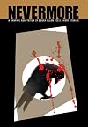 Nevermore: A Graphic Adaptation of Edgar Allan Poe's Short Stories