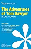 The Adventures of Tom Sawyer - Mark Twain (SparkNotes)