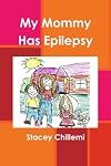 My Mommy Has Epilepsy