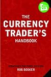 The Currency Trader's Handbook: Strategies For Forex Success