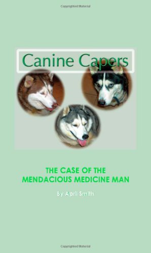 The Case of the Mendacious Medicine Man book cover