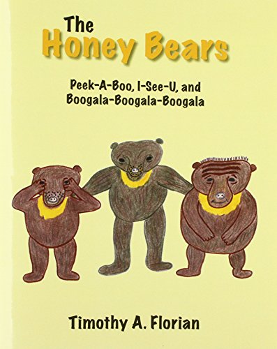 Cover of The Honey Bears Peak-A-Boo, I-See-U, and Boogala-Boogala-Boogala