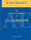 Concordance to All and Everything by G.I. Gurdjieff