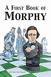 A First Book of Morphy