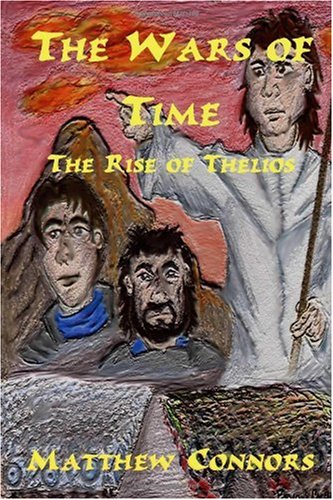 The Wars of Time: The Rise of Thelios