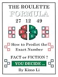 The Roulette Formula How To Predict The Exact Number