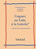 Gagnez Au Loto, %C3%A1 La Loter. . .*ou Aux Jeux De Pronostics