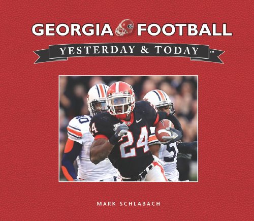 Georgia Football: YesterdayToday book cover