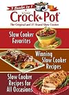 3 Books in 1: Rival Crock Pot (Slow Cooker Favorites; Winning Slow Cooker Recipes; Slow Cooker Recipes for All Occasions)