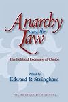 Anarchy and the Law: The Political Economy of Choice