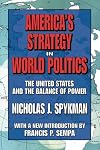 America's Strategy in World Politics: The United States and the Balance of Power