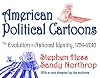American Political Cartoons: The Evolution of a National Identity, 1754-2010, Revised Edition