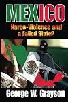 Mexico: Narco-Violence and a Failed State?