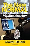 The New Normal: Finding a Balance between Individual Rights and the Common Good
