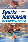 Sports Journalism: A Practical Introduction
