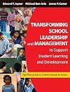 Transforming School Leadership and Management to Support Student Learning and Development: The Field Guide to Comer Scho