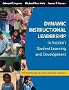 Dynamic Instructional Leadership to Support Student Learning and Development: The Field Guide to Comer Schools in Action