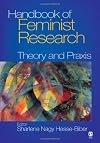 Handbook of Feminist Research: Theory and Praxis