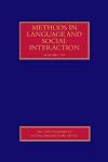 Methods in Language and Social Interaction (SAGE Benchmarks in Social Research Methods series)