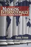 Managing Internationally: Succeeding in a Culturally Diverse World