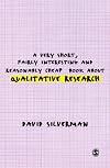 A Very Short, Fairly Interesting and Reasonably Cheap Book about Qualitative Research (Very Short, Fairly Interesting & Cheap Books)