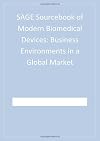 Sage sourcebook of modern biomedical devices business environments in a global market