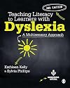 Teaching Literacy to Learners with Dyslexia: A Multi-sensory Approach