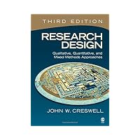 Research Design: Qualitative, Quantitative, and Mixed Methods Approaches