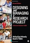 Designing and Managing a Research Project: A Business Student′s Guide