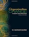 Organization Change: Theory and Practice