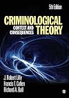 Criminological Theory: Context and Consequences