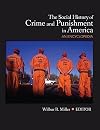 The Social History of Crime and Punishment in America: An Encyclopedia (5 Volume Set)