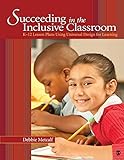 Succeeding In The Inclusive Classroom K12 Lesson Plans Using Universal Design For Learning
