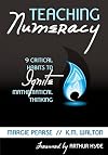 Teaching Numeracy: 9 Critical Habits to Ignite Mathematical Thinking