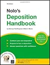 Nolo's Deposition Handbook: The Essential Guide for Anyone Facing or Conducting a Deposition