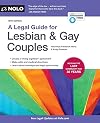 Legal Guide for Lesbian & Gay Couples, A (Legal Guide for Lesbian and Gay Couples)