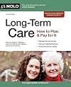 Long-Term Care: How to Plan & Pay for It