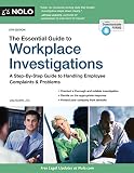 Essential Guide To Workplace Investigations The A Stepbystep Guide To Handling Employee Complaints Problems