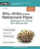 Iras 401ks Other Retirement Plans Strategies For Taking Your Money Out