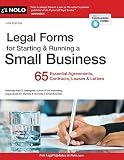 Legal Forms For Starting Running A Small Business 65 Essential Agreements Contracts Leases Letters