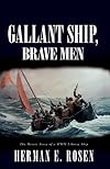 Gallant Ship, Brave Men