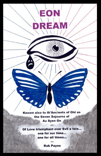Eon Dream: The Seven Sojourns Of Au Syen On